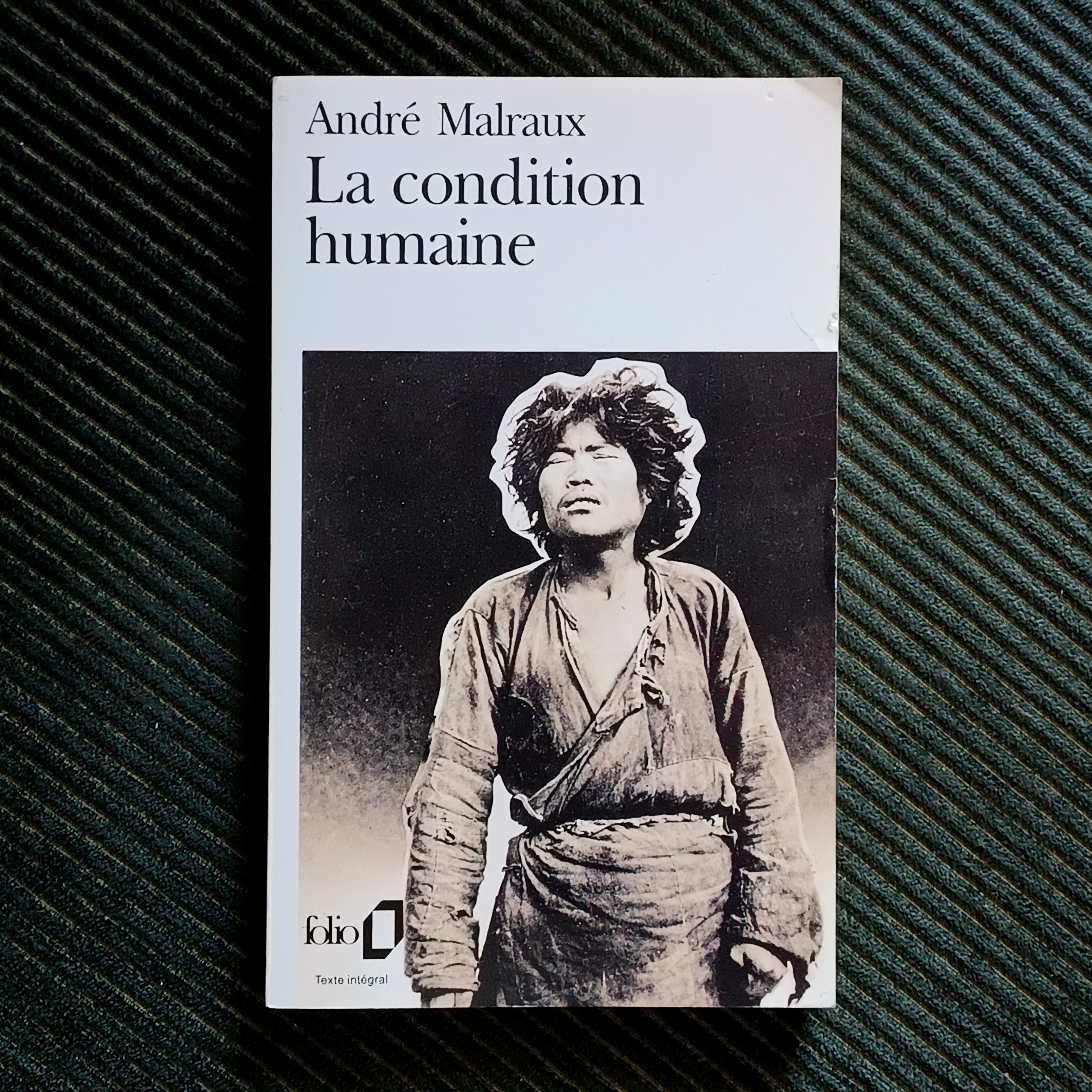 La Condition humaine, André Malraux وضع بشر، آندره مالرو (فرانسوی)