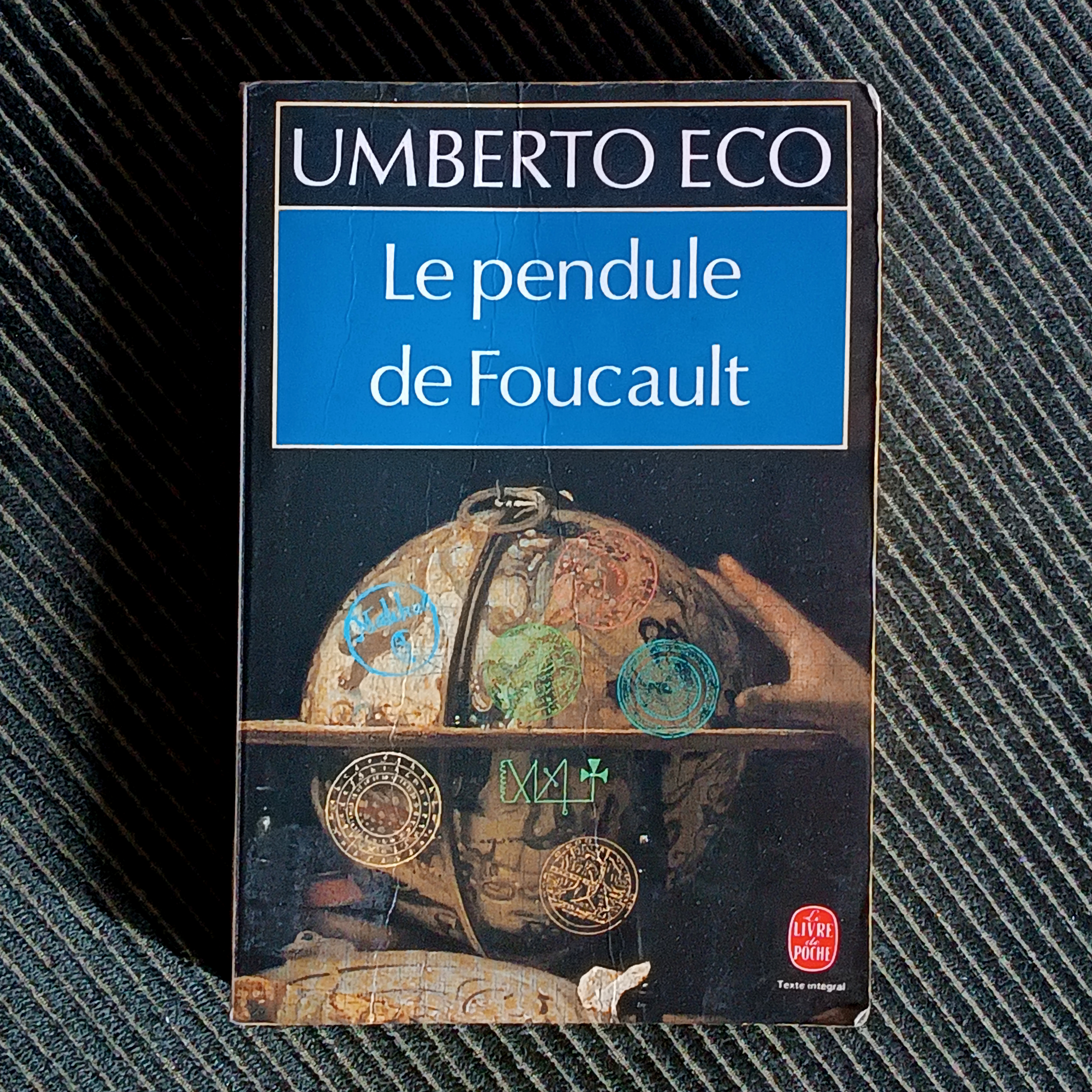 Le pendule de Foucault, Umberto Eco آونگ فوکو، اومبرتو اکو (ترجمه‌ی فرانسوی)